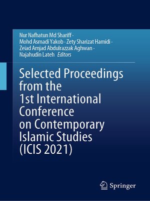 cover image of Selected Proceedings from the 1st International Conference on Contemporary Islamic Studies (ICIS 2021)
